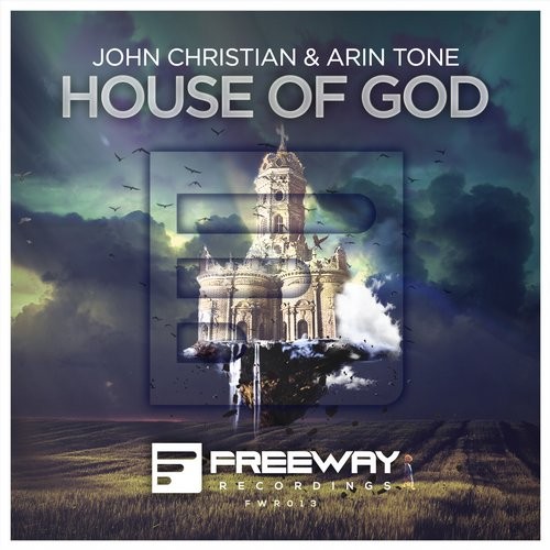 John Christian, Arin Tone - House Of God (Original Mix)