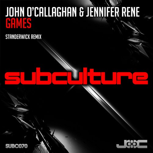 John O'Callaghan, Jennifer Rene, Standerwick - Games (Standerwick Remix)