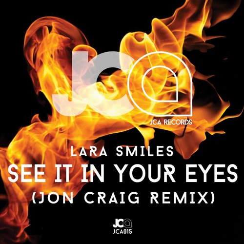 Jon Craig, Lara Smiles - See It In Your Eyes (Jon Craig Remix)