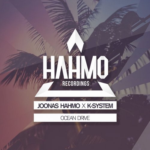 Joonas Hahmo, K-System - Ocean Drive (Original Mix)