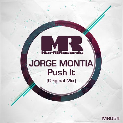 Jorge Montia - Push It (Original Mix)