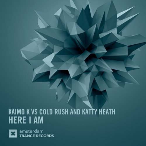 Kaimo K, Cold Rush, Katty Heath - Here I Am (Original Mix)