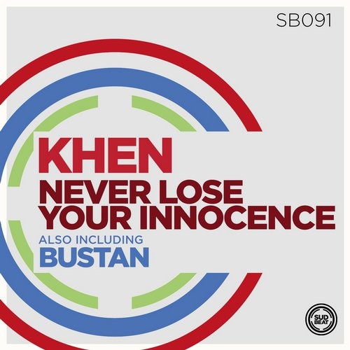 Khen - Never Lose Your Innocence (Original Mix)