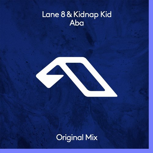 Kidnap Kid, Lane 8 - Aba (Original Mix)