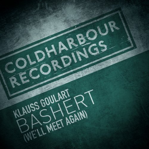 Klauss Goulart - Bashert (We'll Meet Again) (Original Mix)