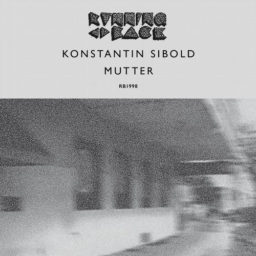 Konstantin Sibold - Mutter (Original Mix)