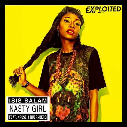 Kruse & Nuernberg, Isis Salam - Nasty Girl (Original Mix)