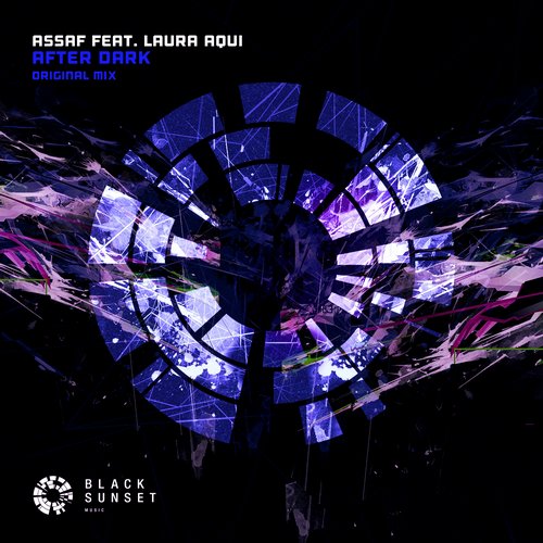 Laura Aqui, Assaf - After Dark feat. Laura Aqui (Original Mix)