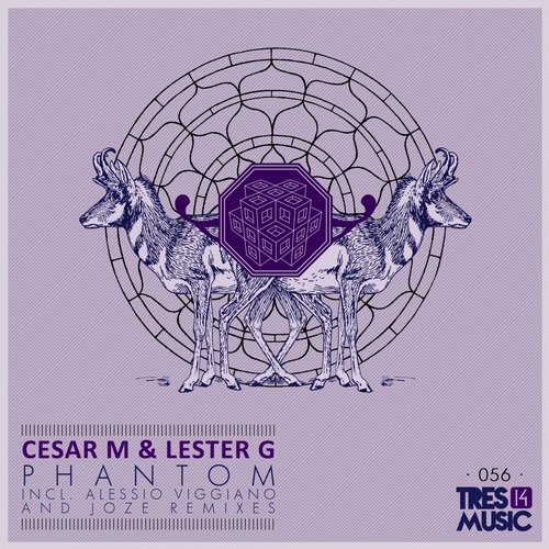Lester G, Cesar M - Phantom (Original Mix)