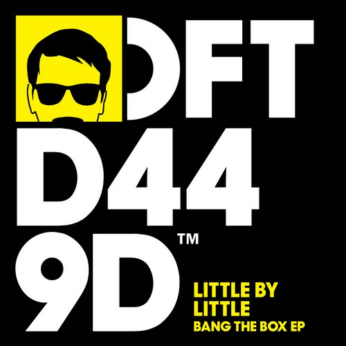 Little by Little - Bang The Box (Original Mix)