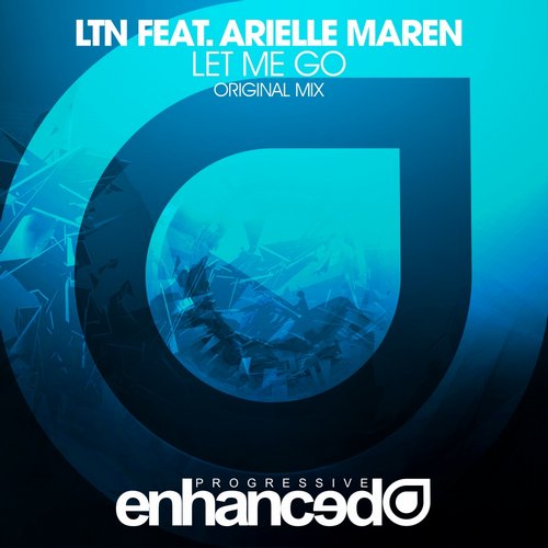 LTN, Arielle Maren - Let Me Go (Original Mix)