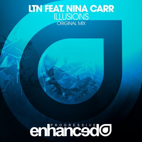 LTN, Nina Carr - Illusions (Original Mix)
