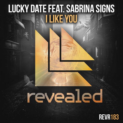 Lucky Date, Sabrina Signs - I Like You feat. Sabrina Signs (Original Mix)