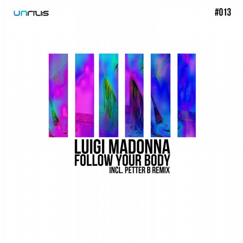 Luigi Madonna - Follow Your Body (Original Mix)