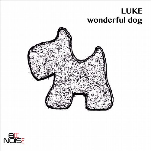 Luke - Wonderful Dog (Original Mix)