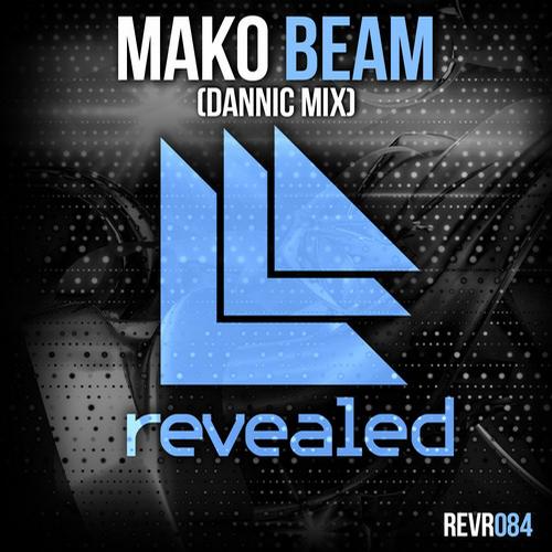Mako, Dannic - Beam (Dannic Mix)