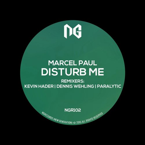 Marcel Paul - Disturb Me (Paralytic Remix)