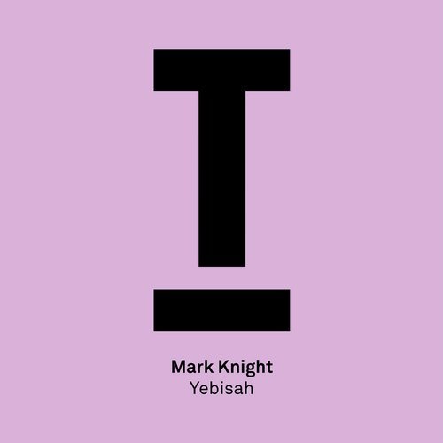 Mark Knight - Yebisah (Original Mix)