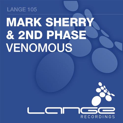 Mark Sherry, 2Nd Phase - Venomous (Original Mix)