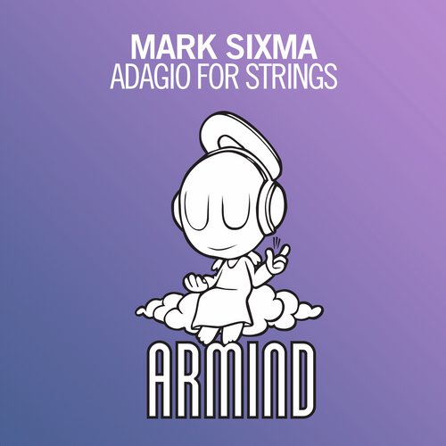 Mark Sixma - Adagio For Strings (Original Mix)