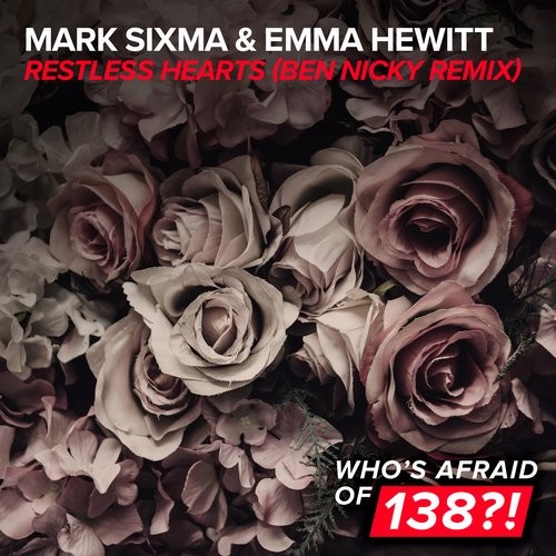 Mark Sixma, Emma Hewitt - Restless Hearts (Ben Nicky Extended Remix)