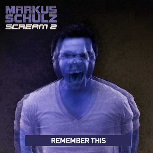Markus Schulz, Mark Sherry - Remember This (Mark Sherry Remix)