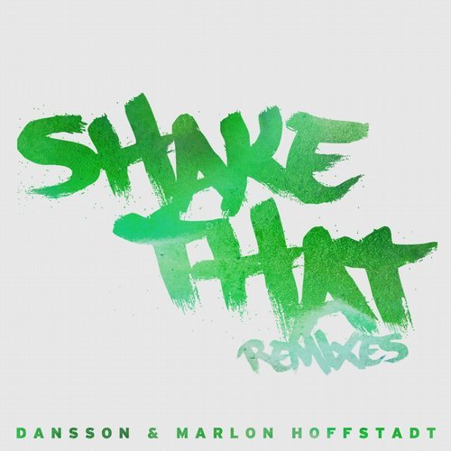 Marlon Hoffstadt, Dansson, Shadow Child - Shake That (Shadow Child Remix)