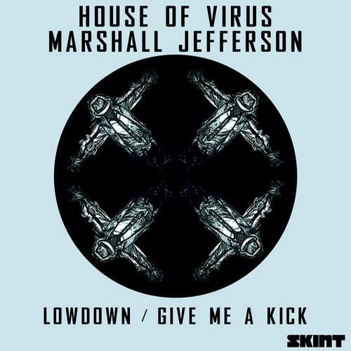 Marshall Jefferson, House Of Virus - Lowdown (Original Mix)