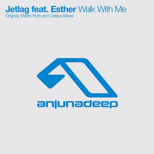 Martin Roth, Jetlag, Esther - Walk With Me feat. Esther (Martin Roth Remix)