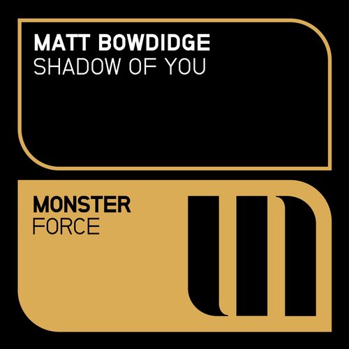 Matt Bowdidge - Shadow Of You (Original Mix)