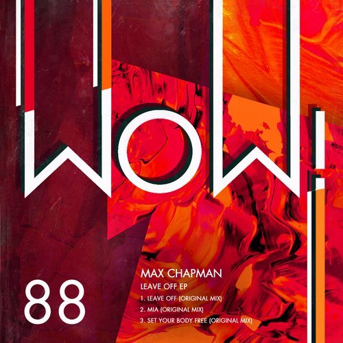 Max Chapman - Leave Off (Original Mix)