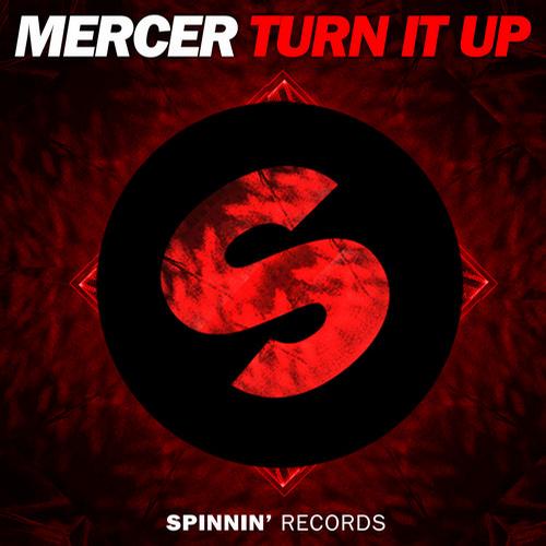 Mercer - Turn It Up (Original Mix)