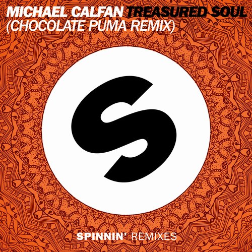 Michael Calfan - Treasured Soul (Chocolate Puma Remix)