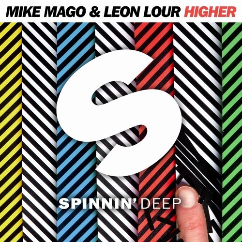 Mike Mago, Leon Lour - Higher (Extended Mix)