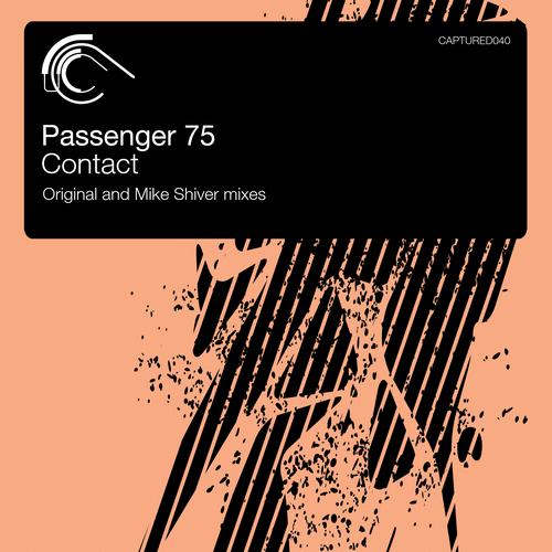 Mike Shiver, Passenger 75 - Contact (Mike Shiver Remix)