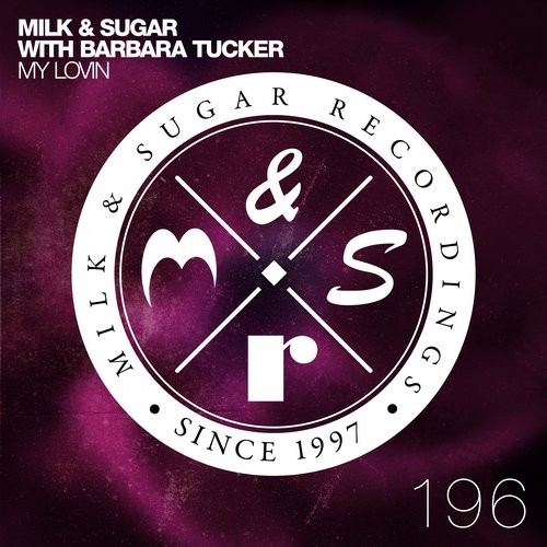 Milk & Sugar - My Lovin With Barbara Tucker (Mat.Joe Remix)