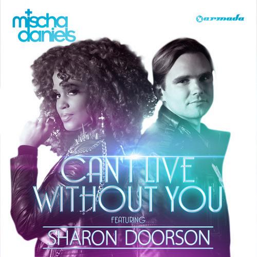 Mischa Daniels Featuring Sharon Doorson - Can'T Live Without You