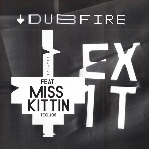 Miss Kittin, Dubfire - Exit (Original Mix)