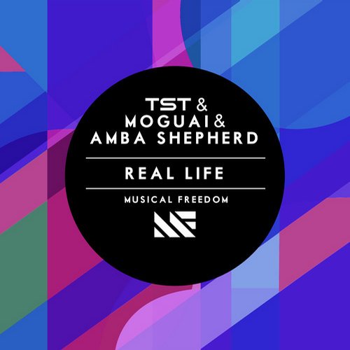Moguai, TsT, Amba Shepherd - Real Life (Original Mix)