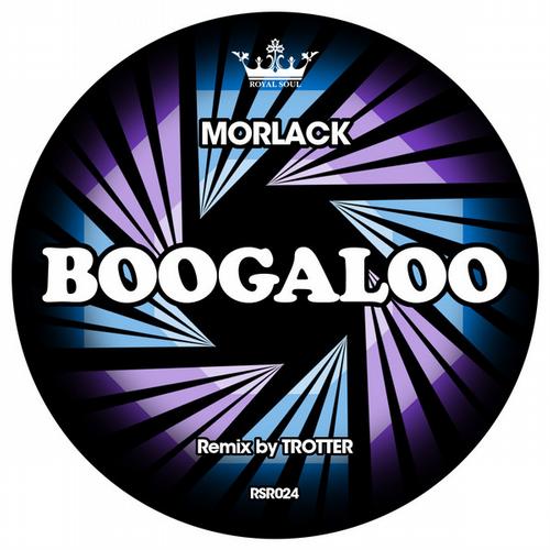 Morlack - Bogaaloo (Original Mix)