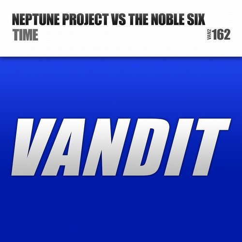 Neptune Project, The Noble Six - Time (Original Mix)