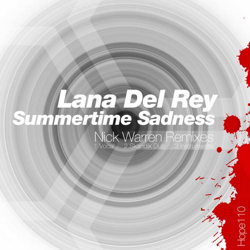 Nick Warren, Lana Del Rey - Summertime Sadness (Nick Warren's Vocal Remix)
