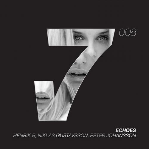 Niklas Gustavsson, Peter Johansson, Henrik B. - Echoes (Extended Mix)
