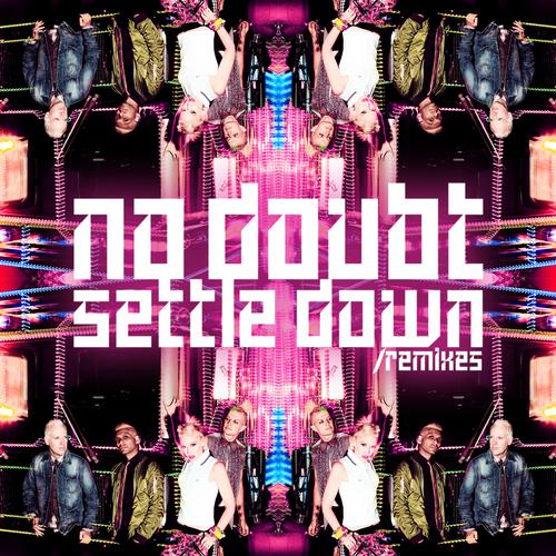 No Doubt, Major Lazer - Settle Down (Major Lazer Remix)