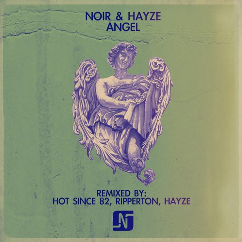 Noir, Hayze, Hot Since 82 - Angel (Hot Since 82 Vocal Mix)