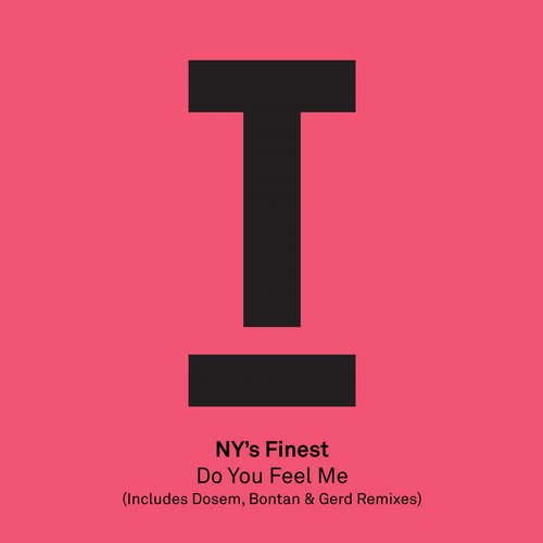 NY's Finest - Do You Feel Me (Dosem Remix)