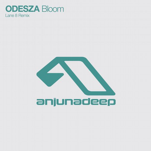 ODESZA - Bloom (Lane 8 Remix)