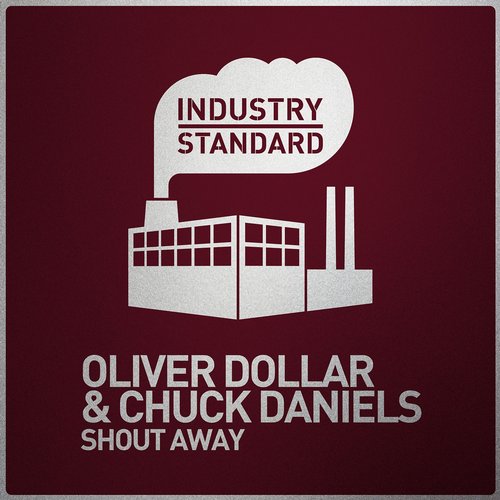 Oliver Dollar, Chuck Daniels - Shout Away (Original Mix)