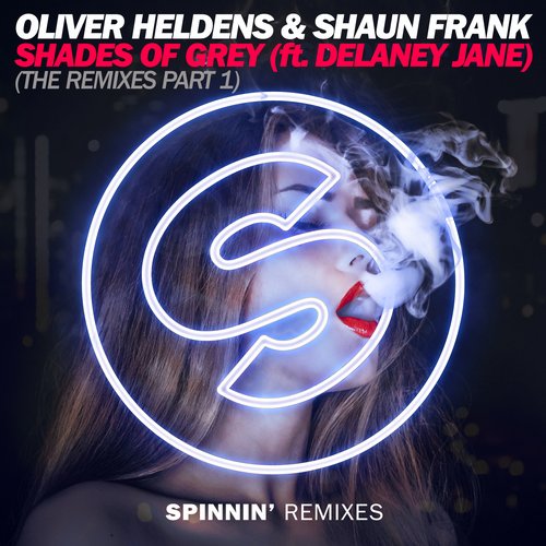 Oliver Heldens, Shaun Frank, Delaney Jane - Shades Of Grey feat. Delaney Jane (Ephwurd Remix)