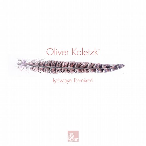 Oliver Koletzki - Iyewaye (Hatzler Remix)